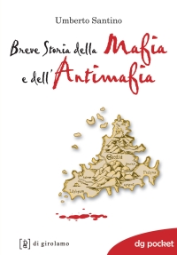 Breve_Storia_Della_Mafia_E_Dell`antimafia_-Santino_Umberto
